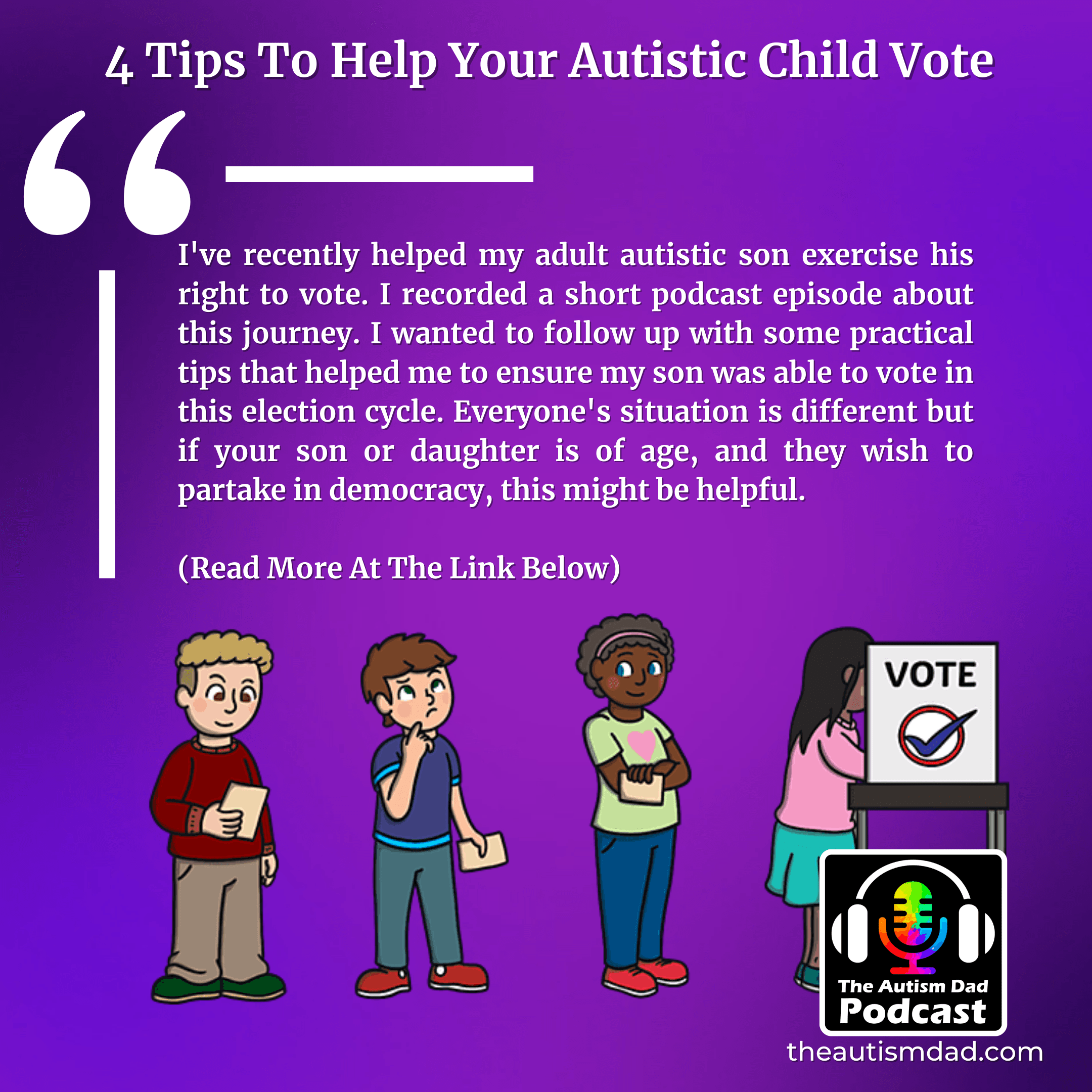 4 Tips To Help Your Autistic Child Vote