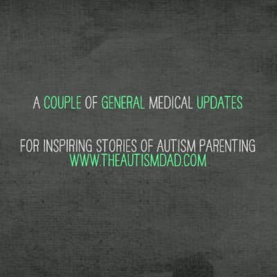 A couple of general medical updates