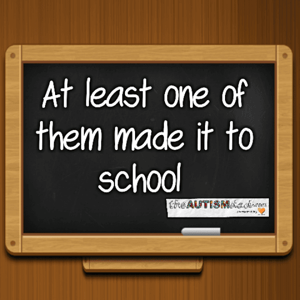 At least one of them made it to school