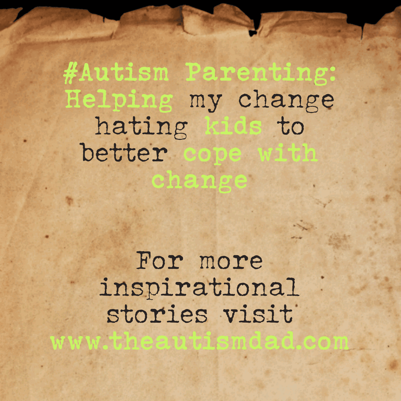 #Autism Parenting: Helping my change hating kids to better cope with change