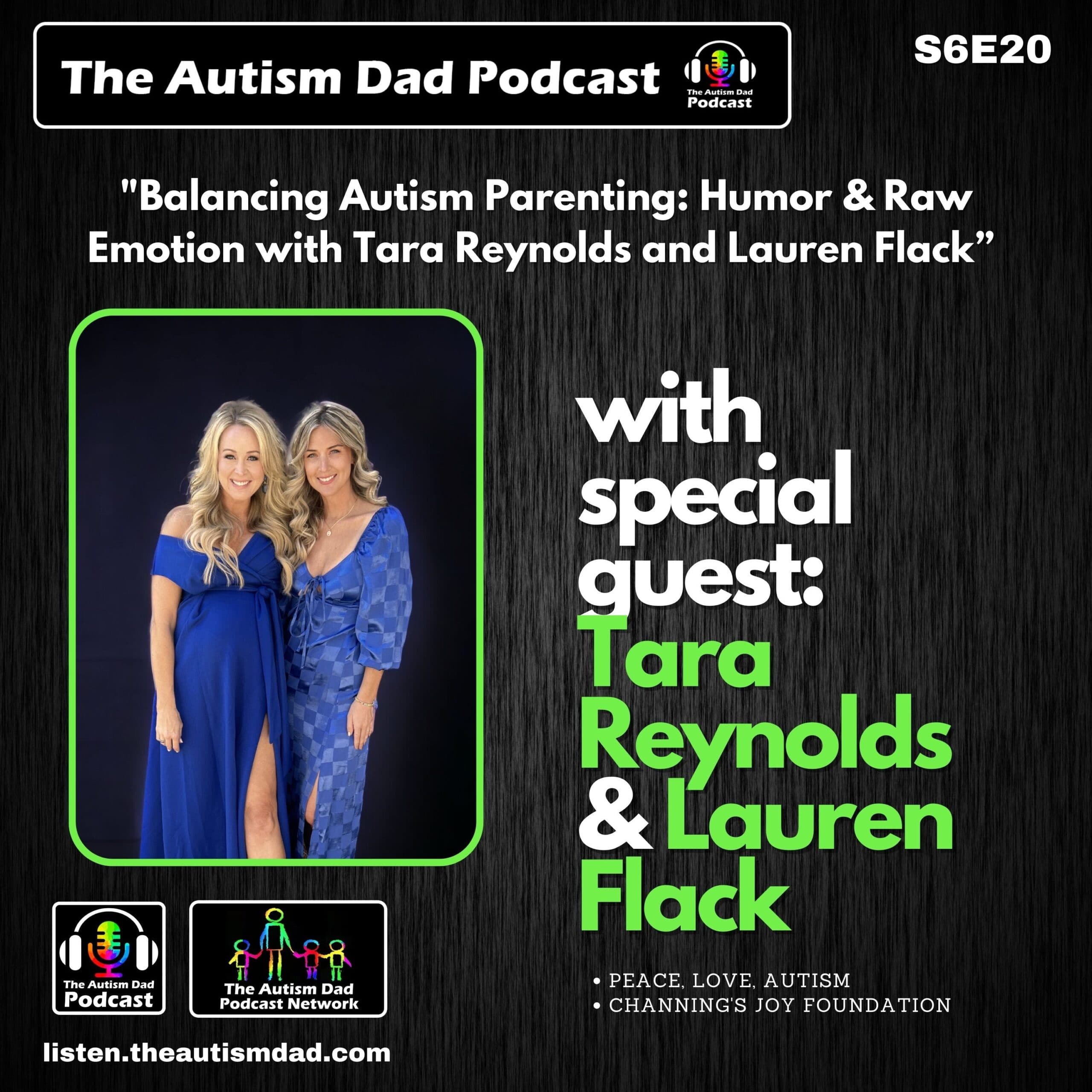 Balancing Autism Parenting: Humor and Raw Emotion with Tara Reynolds and Lauren Flack (S6E20)