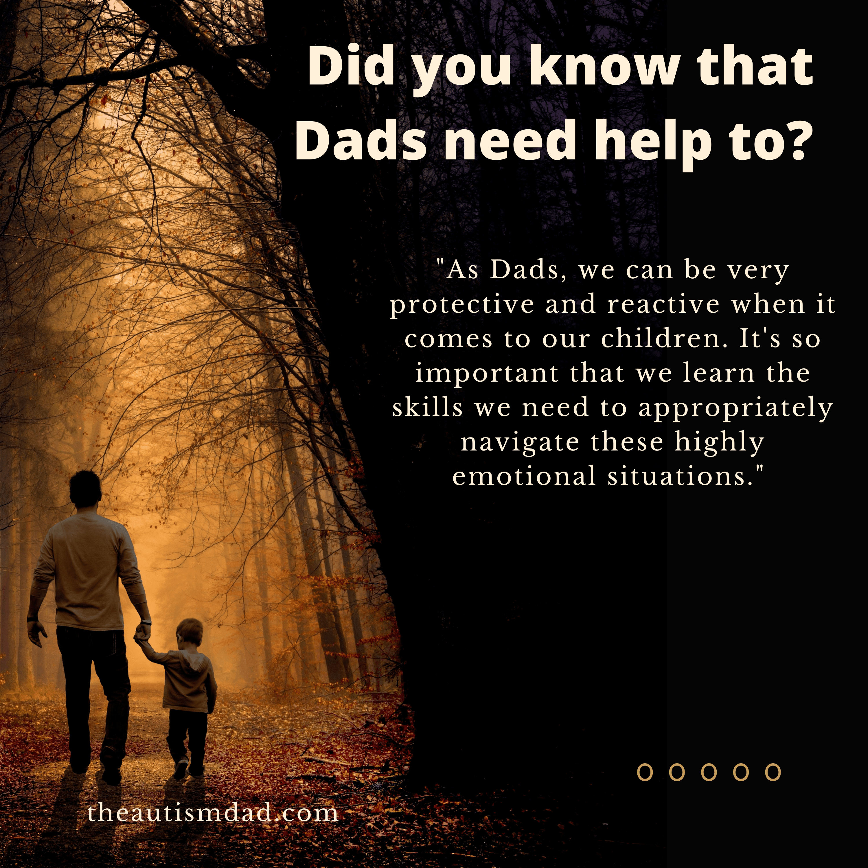 Did you know that Dads need help to?