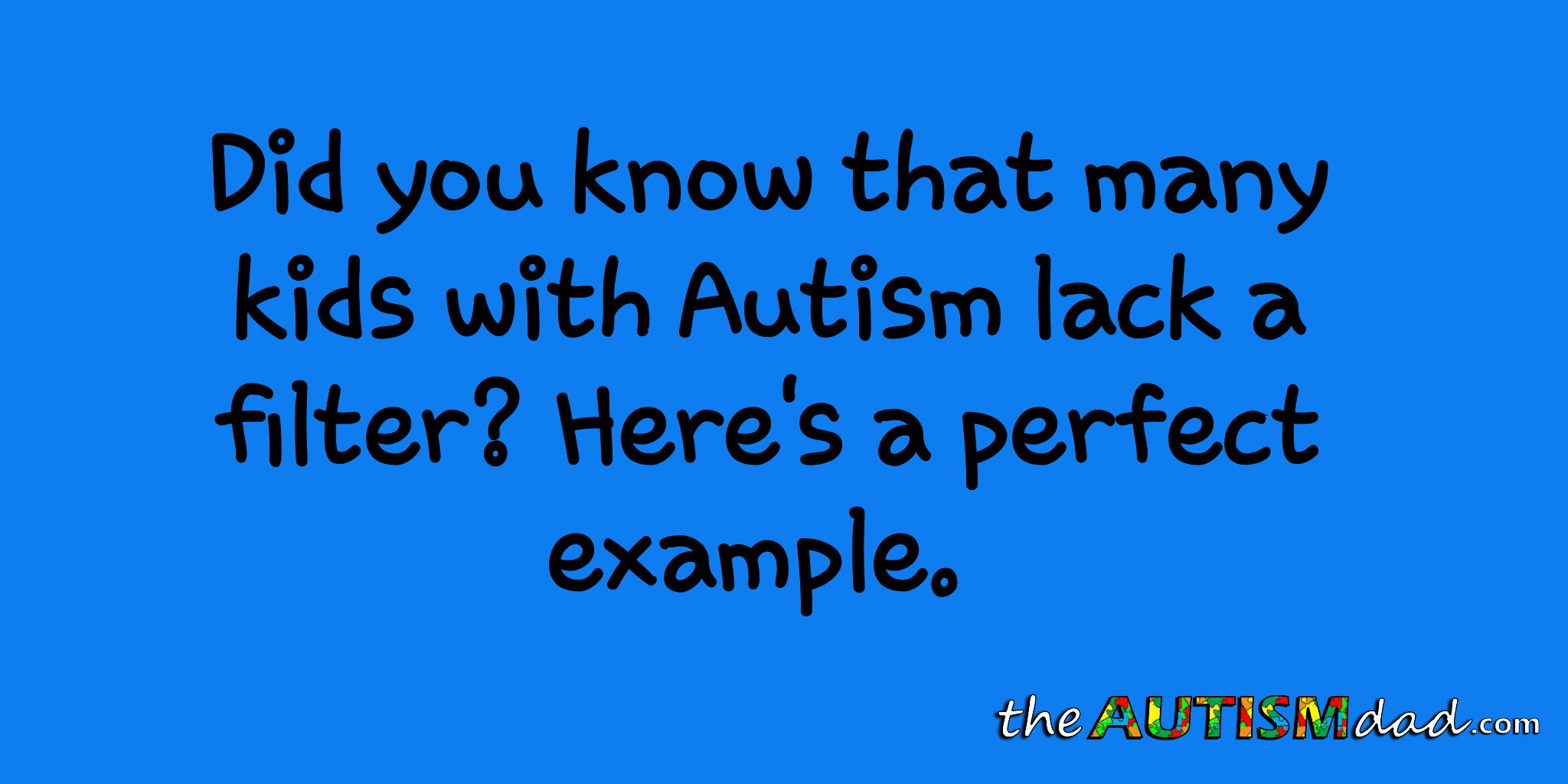 Did you know that many kids with #Autism lack a filter? Here's a perfect example.