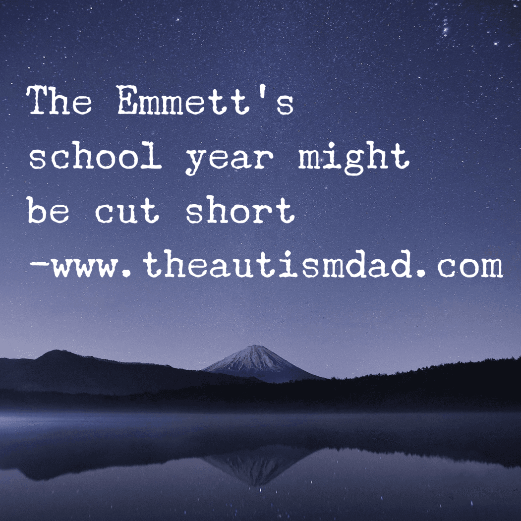 Emmett's school year might be cut short