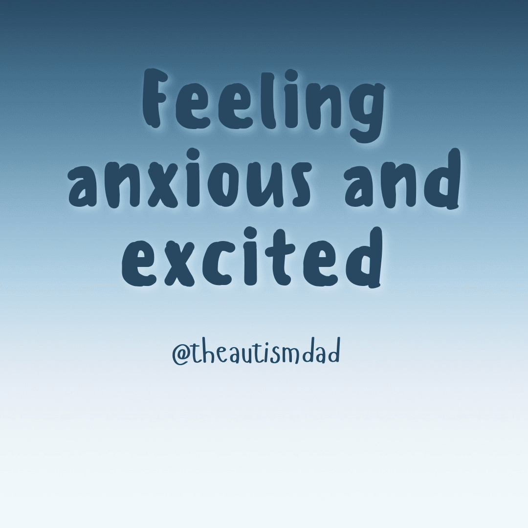 Feeling anxious and excited
