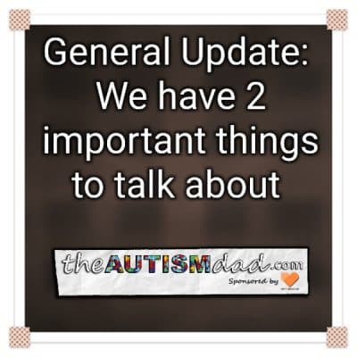 General Update: We have 2 important things to talk about
