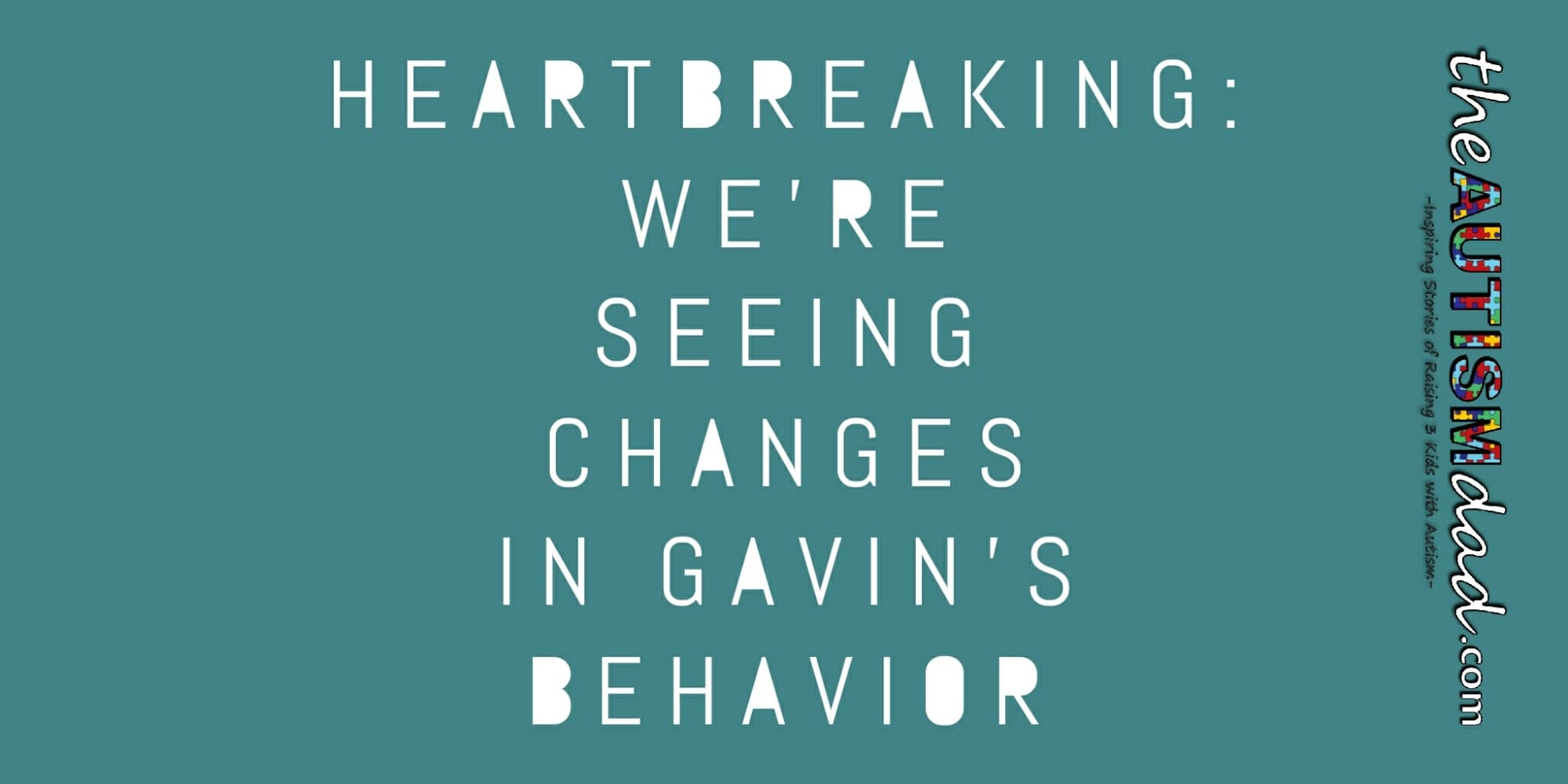 Heartbreaking: We're seeing changes in Gavin's behavior