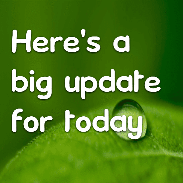 Here's a big update for today