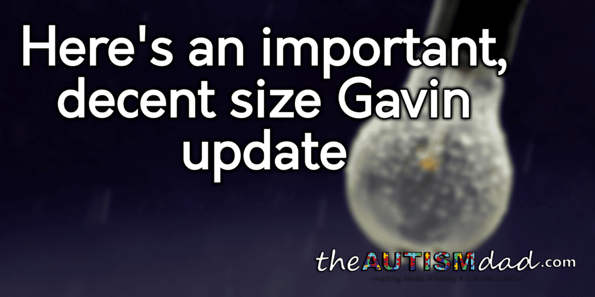 Here's an important, decent size Gavin update