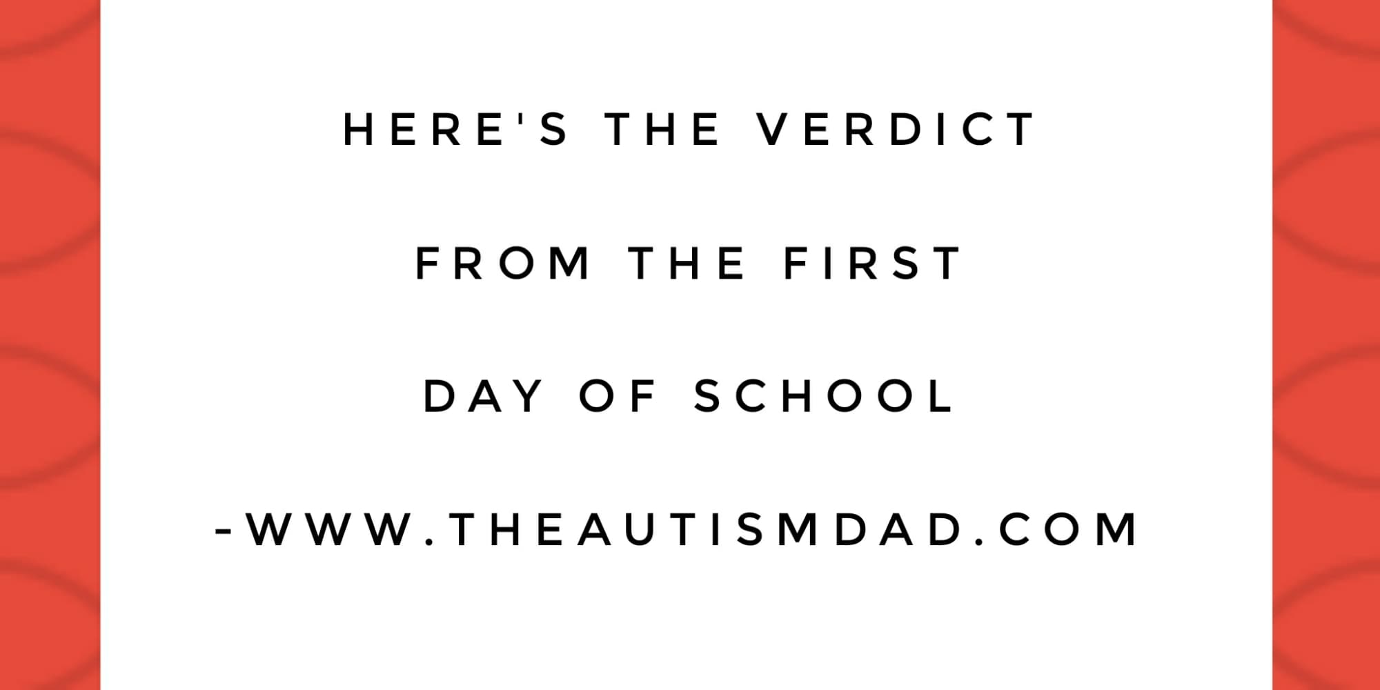 Here's the verdict from the first day of school
