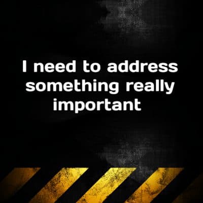 I need to address something really important