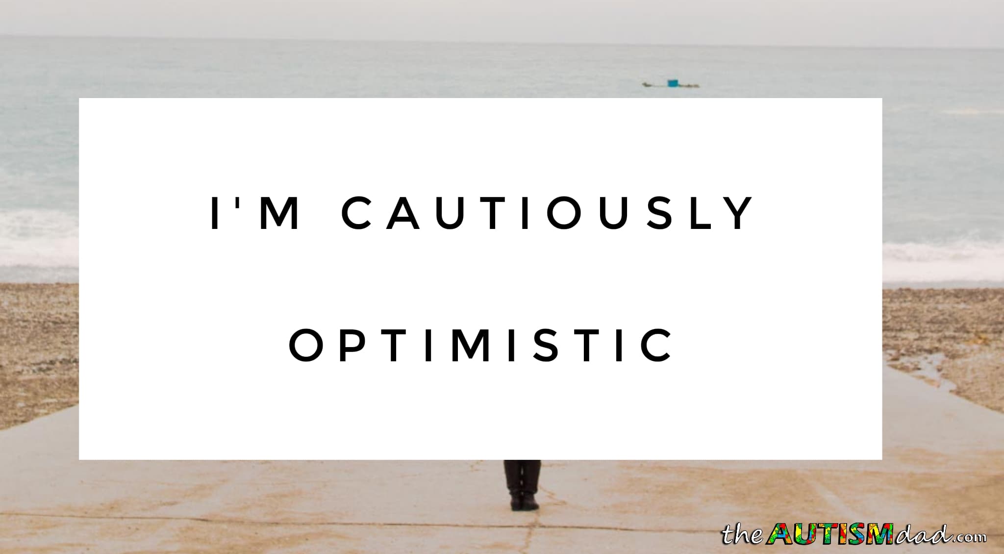 I'm cautiously optimistic