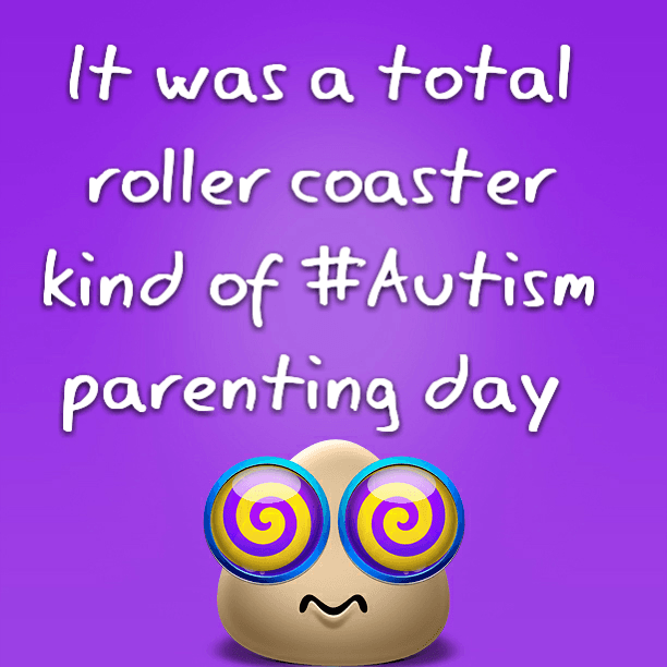 It was a total roller coaster kind of #Autism parenting day
