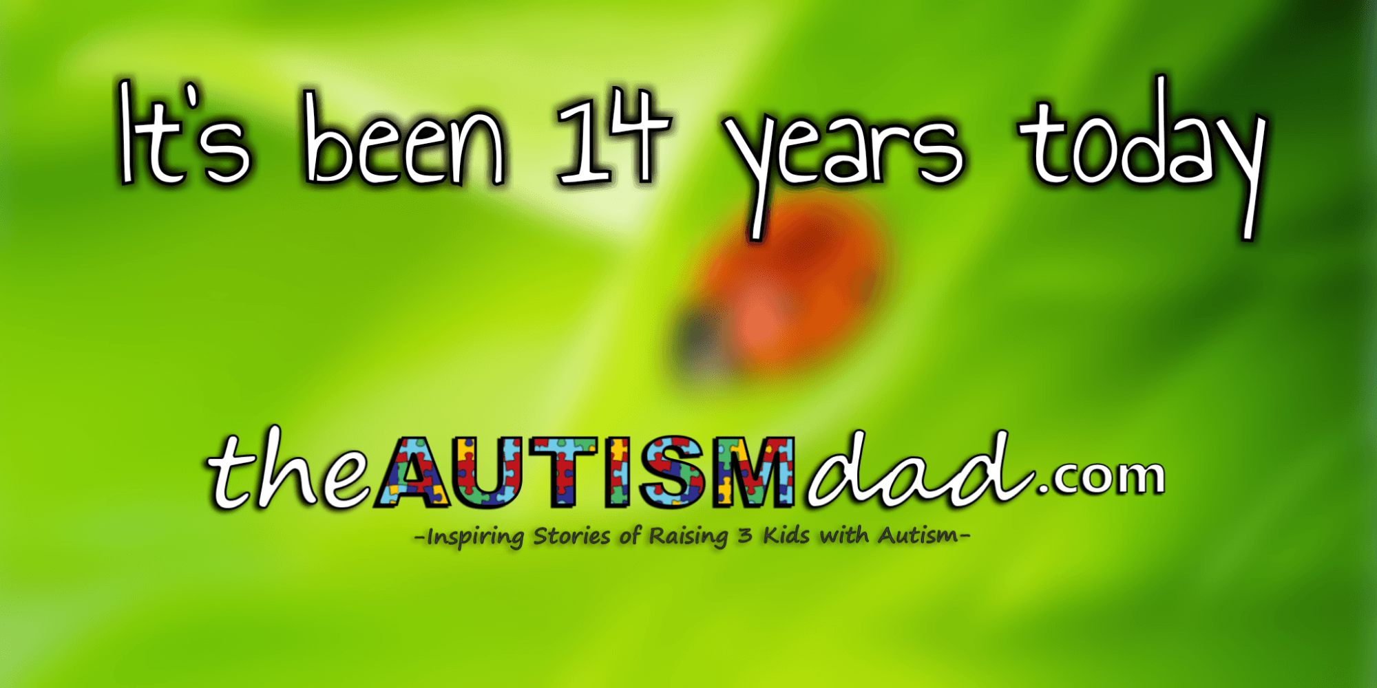 It's been 14 years today