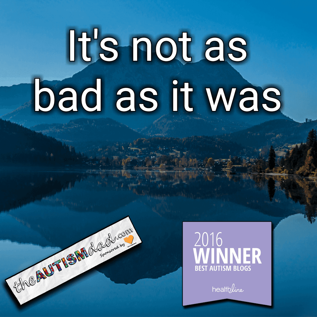 It's not as bad as it was