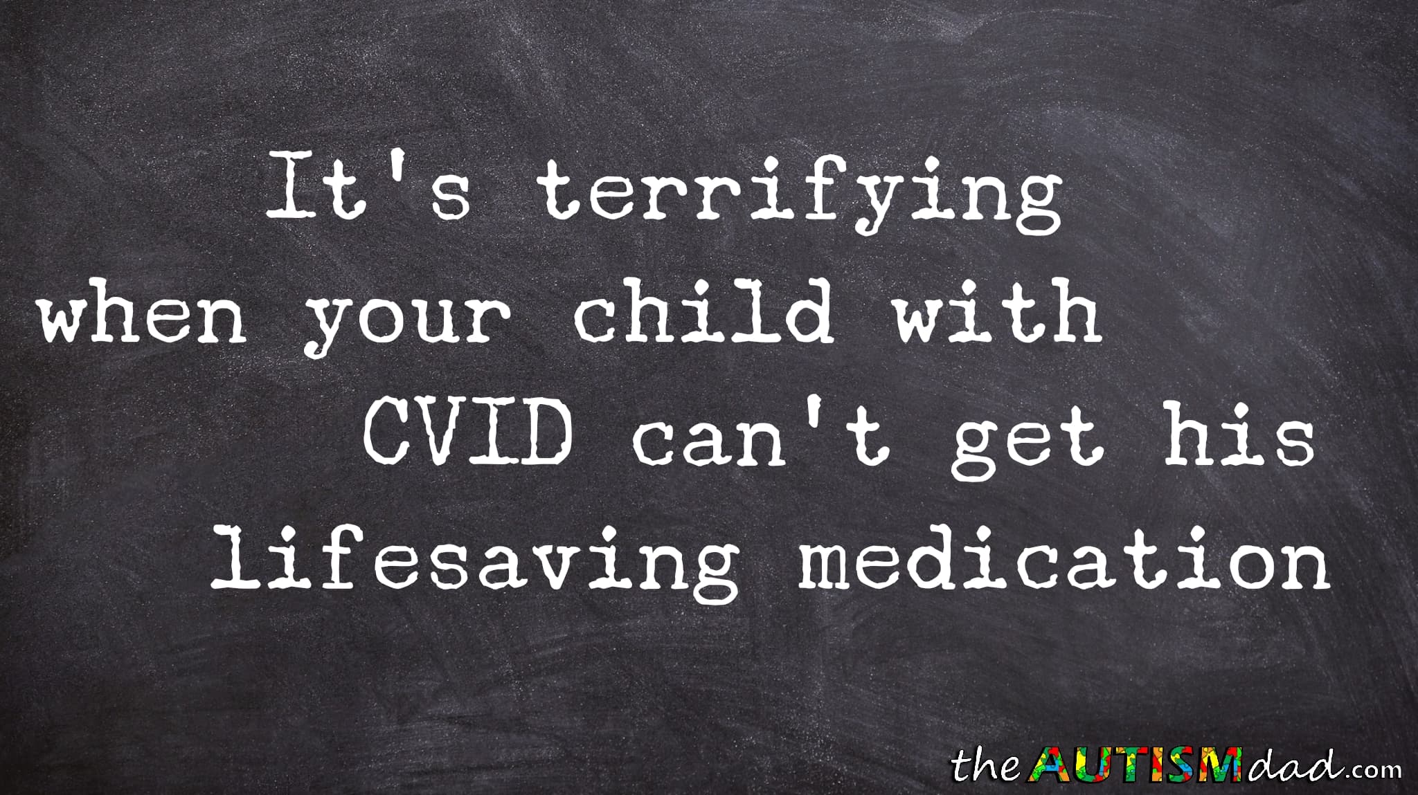 It's terrifying when your child with #CVID can't get his lifesaving medication