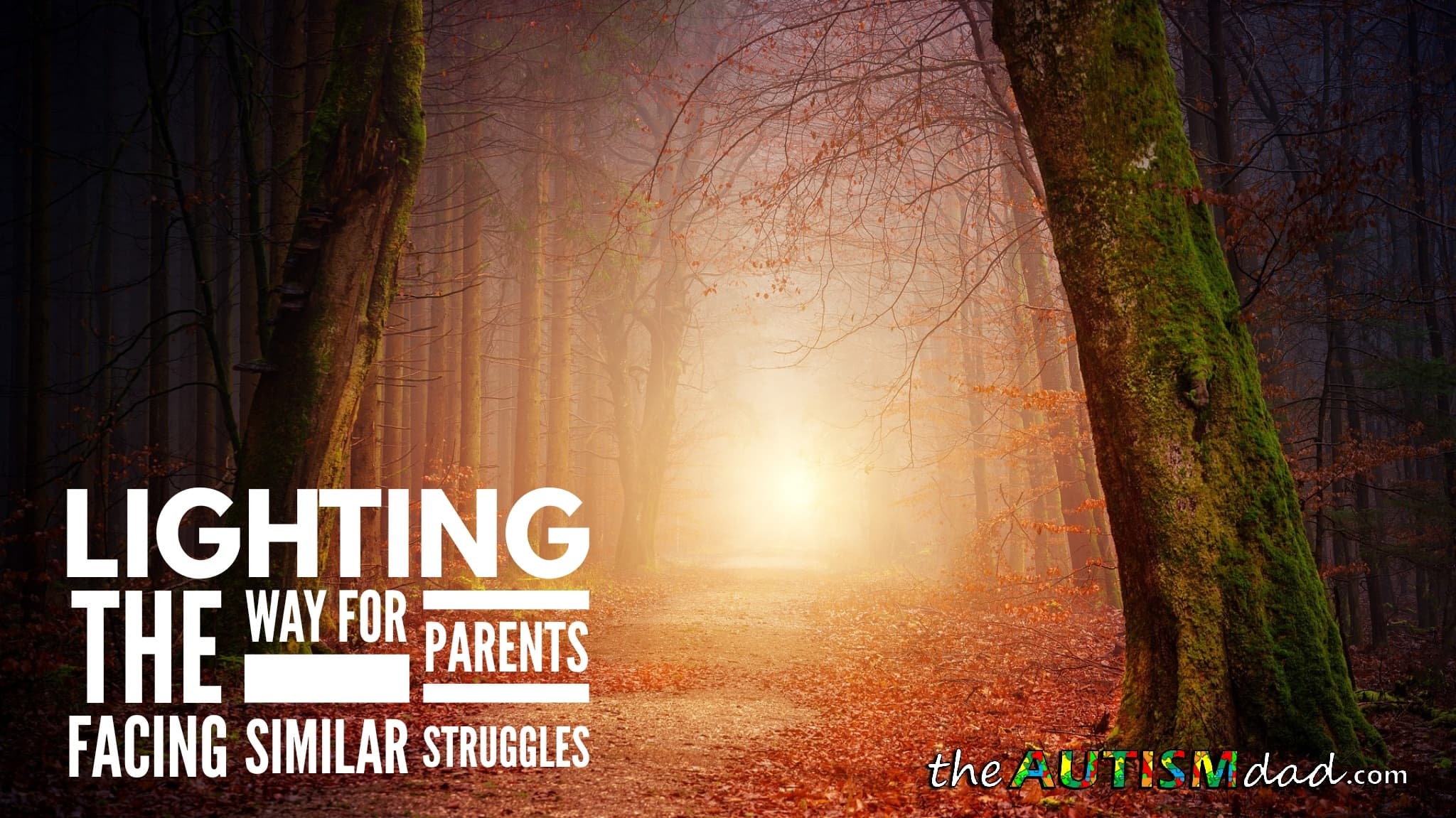 Lighting the way for parents facing similar struggles