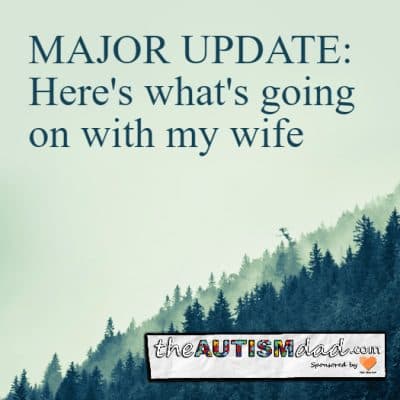 MAJOR UPDATE: Here's what's going on with my wife