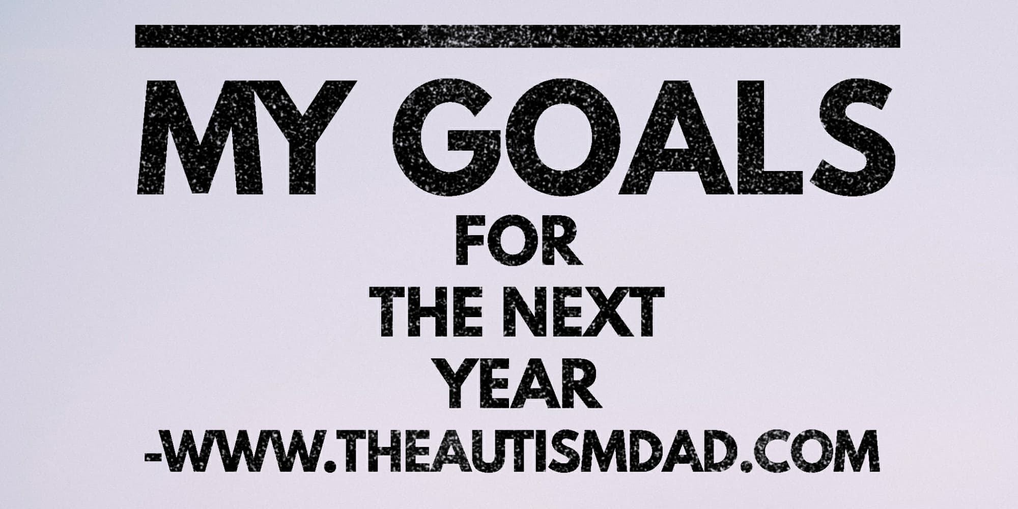 My goals for the next year