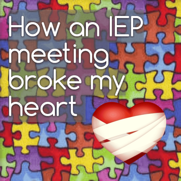 My heart was broken at Emmett’s IEP meeting