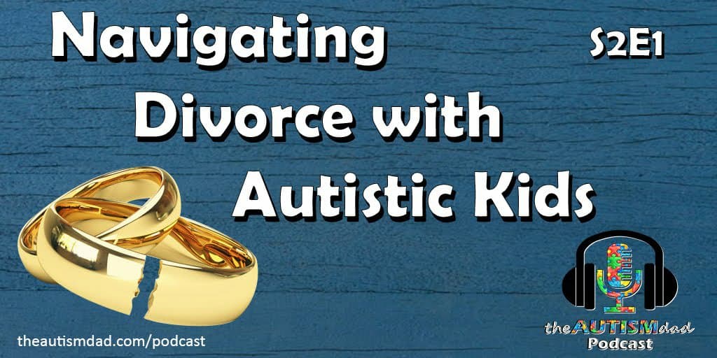 Navigating #Divorce with #Autistic Kids