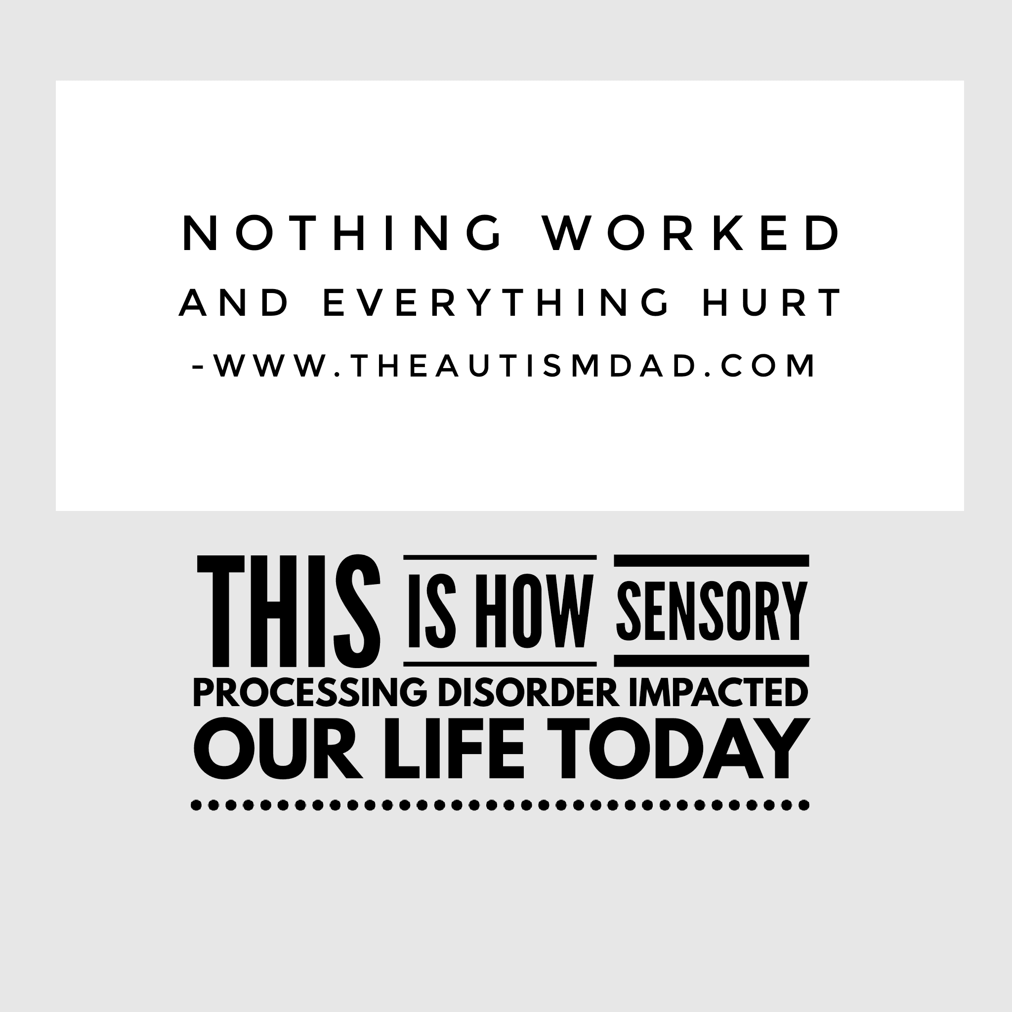 Nothing worked because everything hurt
