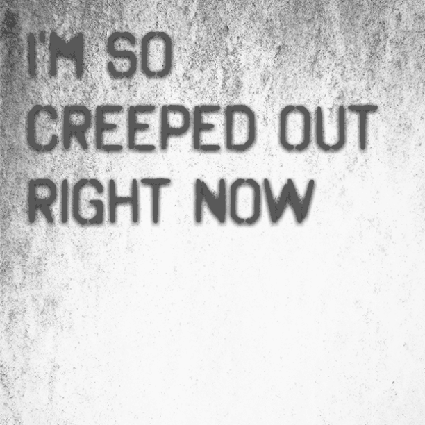Okay... That was beyond creepy