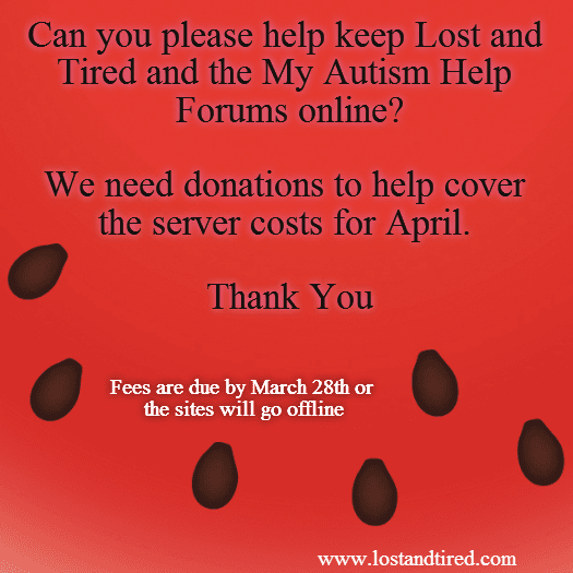 PLEASE help support Lost and Tired and the My #Autism Help Forums