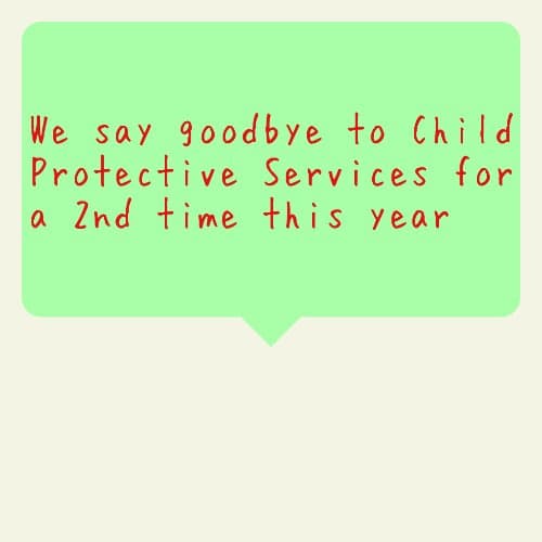 Saying Good bye to CPS for the 2nd time this year