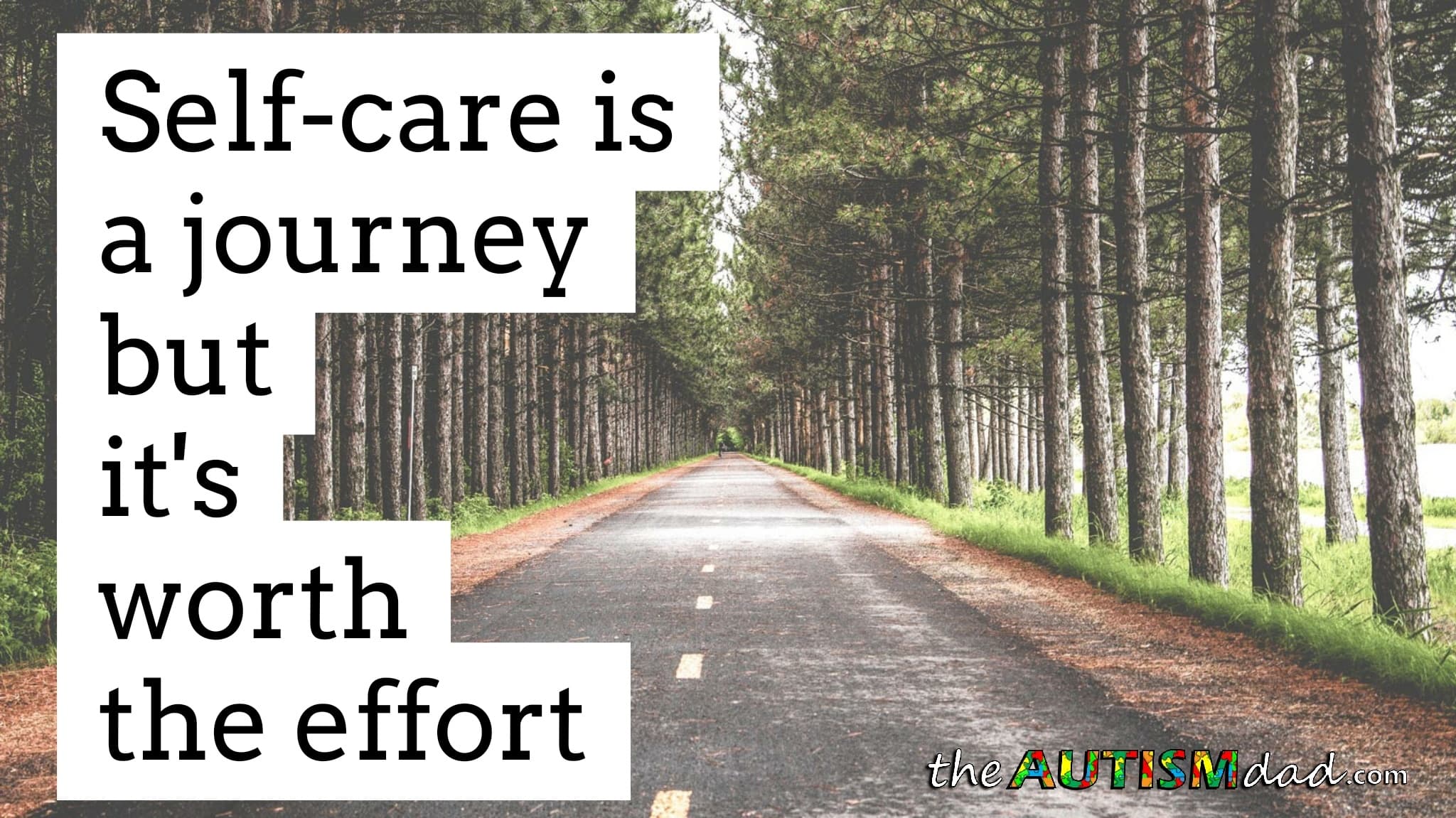 #Selfcare is a journey but it's worth the effort