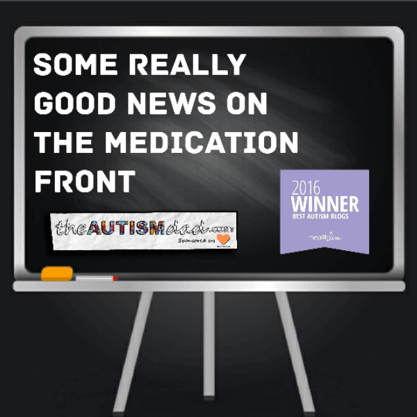 Some really good news on the medication front
