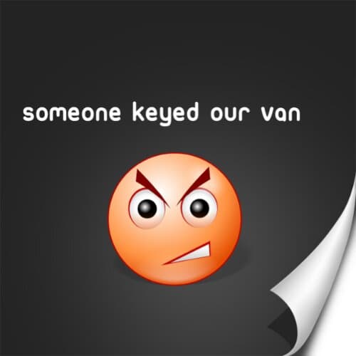 Someone keyed our van :-(