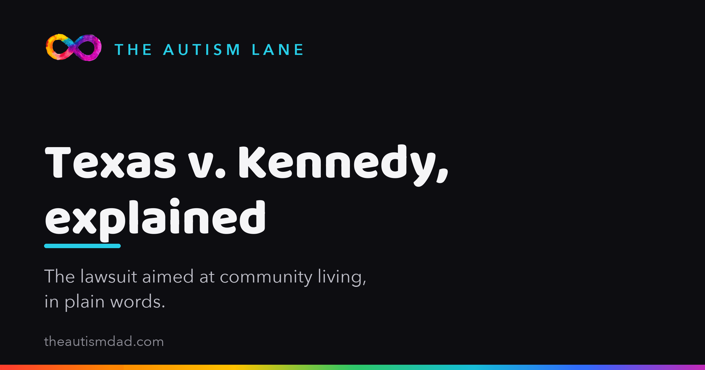 Texas v. Kennedy, Explained for Families Like Ours