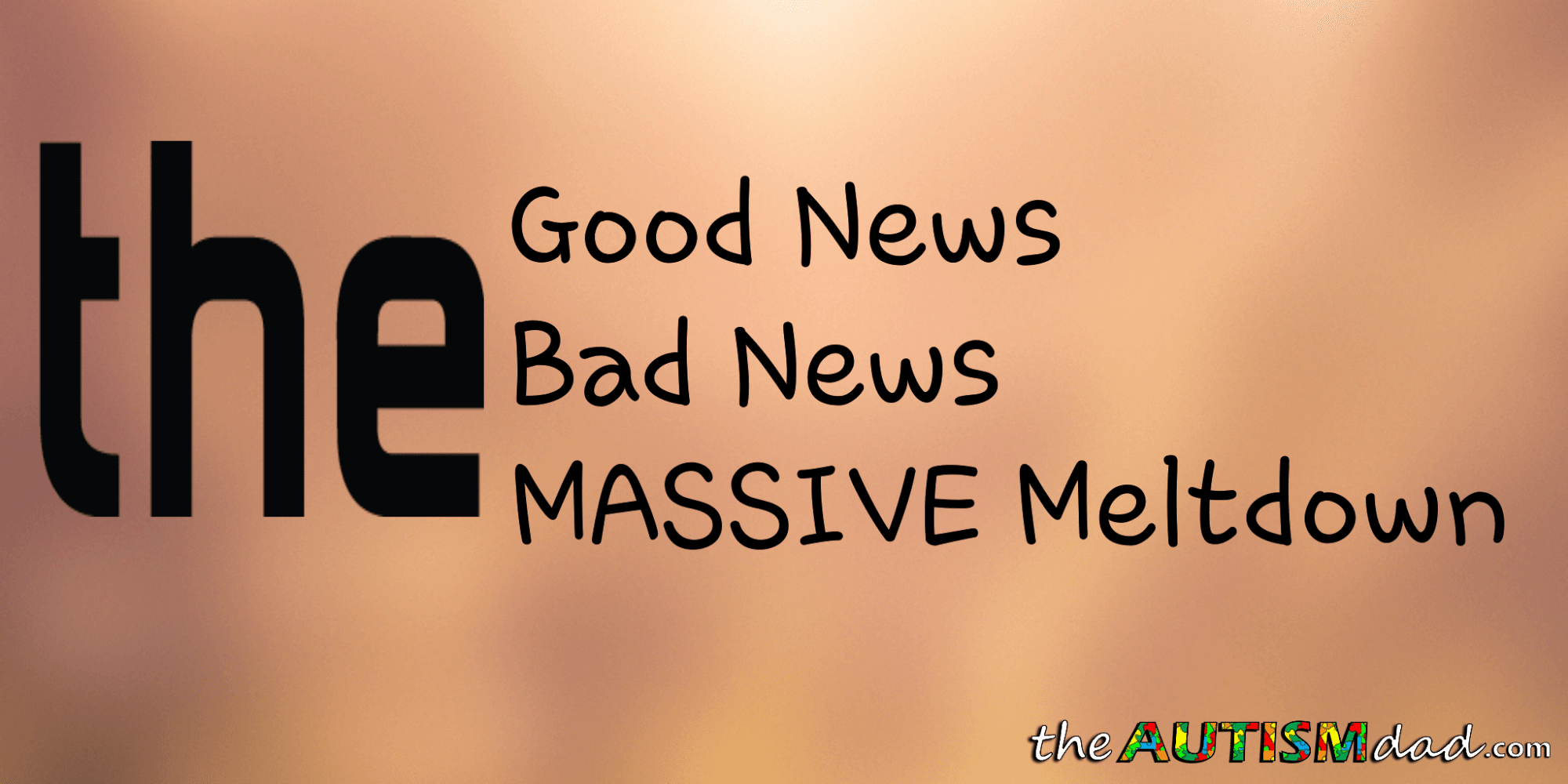 The Good News - The Bad News - The MASSIVE Meltdown