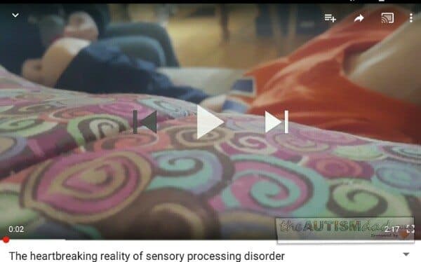 The heartbreaking reality of sensory processing disorder (video)