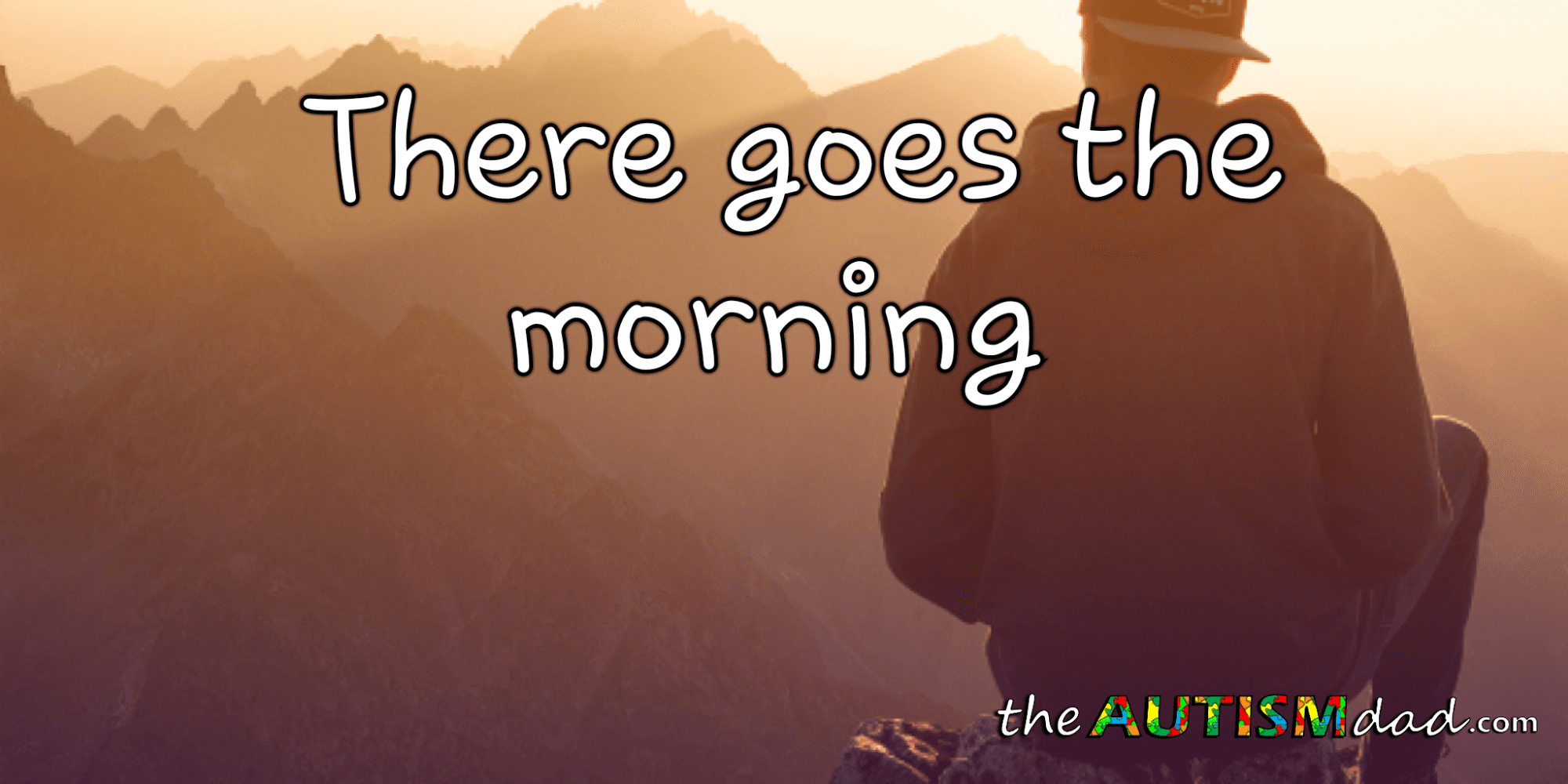 There goes the morning