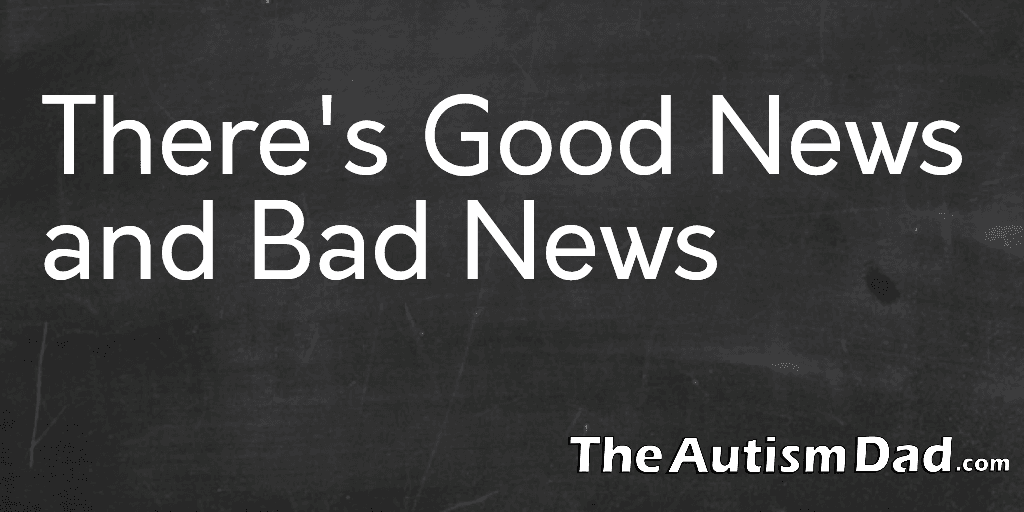 There's Good News and Bad News