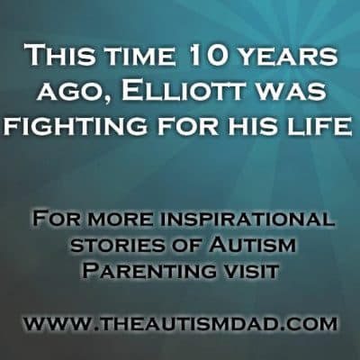 This time 10 years ago, Elliott was fighting for his life