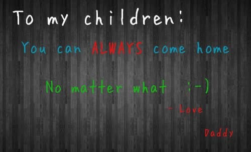 To my children: You can always come home