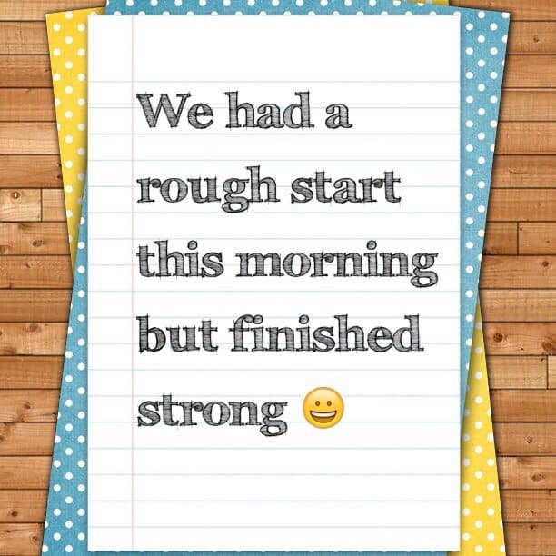 We had a rough start this morning but finished strong
