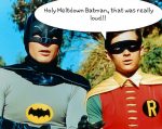Holy Meltdown Batman, that was really loud