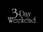 The three day weekend