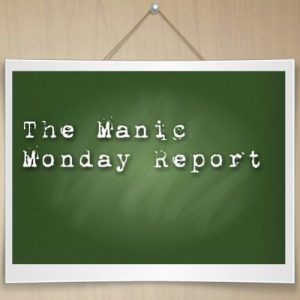 Read more about the article The Manic Monday Report: 06/24/2013