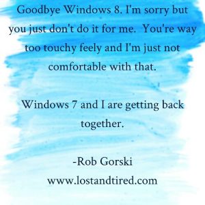 Read more about the article My “Dear John Letter” to Windows 8