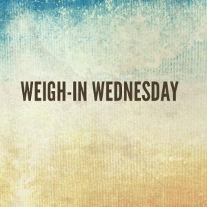Read more about the article Weigh-in Wednesday: 07/17/2013