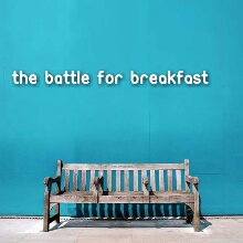 Read more about the article The battle for breakfast