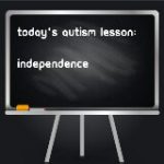 How to ready your child with #Autism for independence?