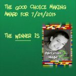 Today’s “Good Choice” Victory: 07/29/2013