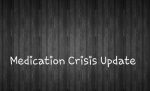 Medication Crisis Update 09/06/2013
