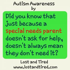 Read more about the article #Autism Awareness includes the Special Needs Parents themselves